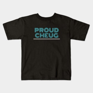 Proud Cheug - Millennial Gen Z Fashion Kids T-Shirt